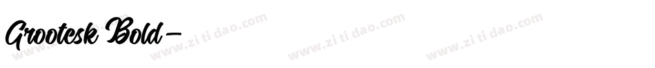 Grootesk Bold字体转换